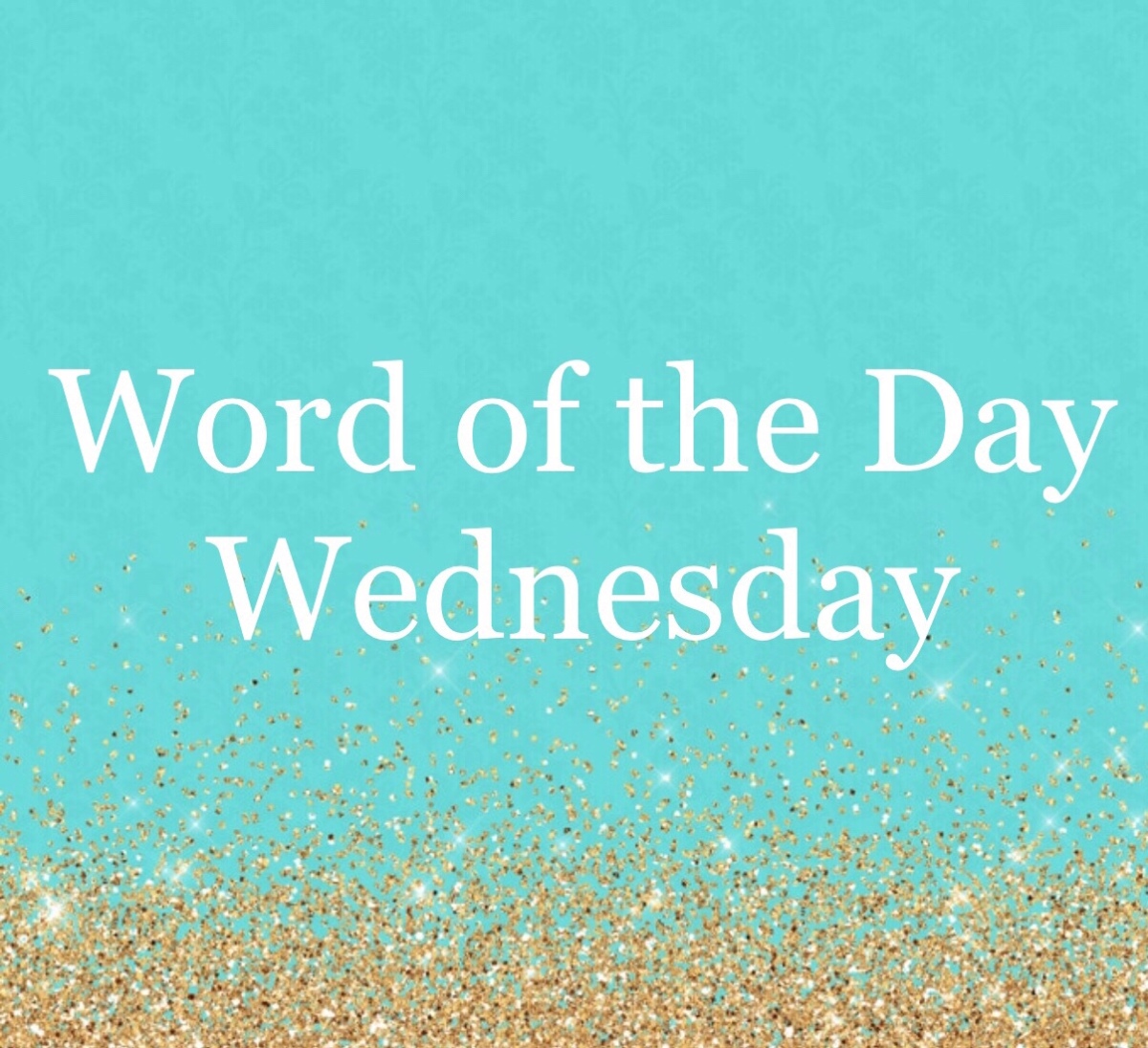 Word of the Day Wednesday